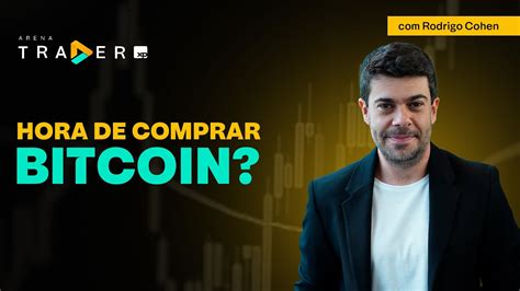 Chegou a hora de comprar BITCOIN Rodrigo Cohen análise índice dólar