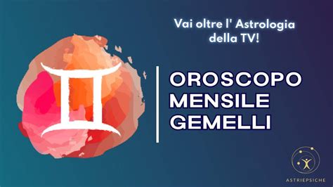 Oroscopo Gemelli Agosto Astri E Psiche