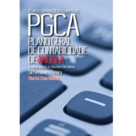 Pgca Plano Geral De Contabilidade De Angola Lello Companhia Lda