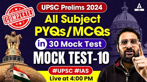 UPSC Prelims 2024 Full Length Mock Test 10 All Subjects By Ankit