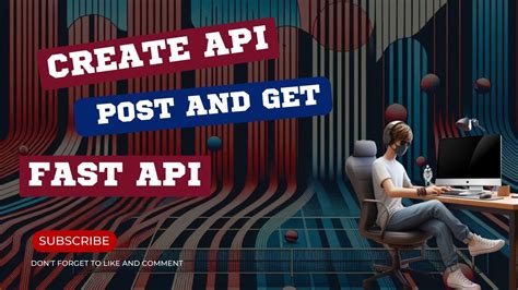 How To Create Post And Get Apis With Fastapi Post And Get Request On