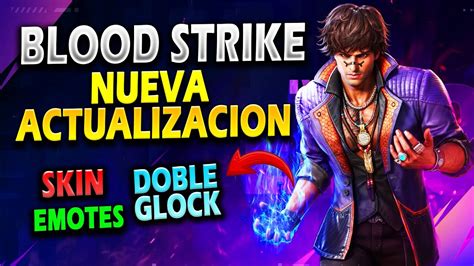 Todo Lo Que Debes Saber Sobre La Nueva Actualizacion De Blood Strike