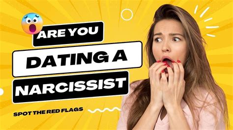 Dating A Narcissist The Red Flags Youtube