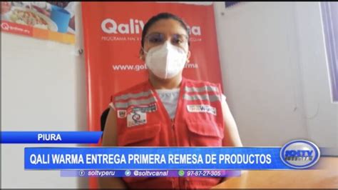 Piura Qali Warma Entrega Primera Remesa De Productos SOLTV PERU