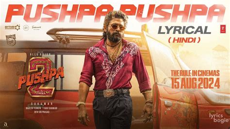 Pushpa The Rule Songs Lyrics Videos All Songs List Lyricsbogie