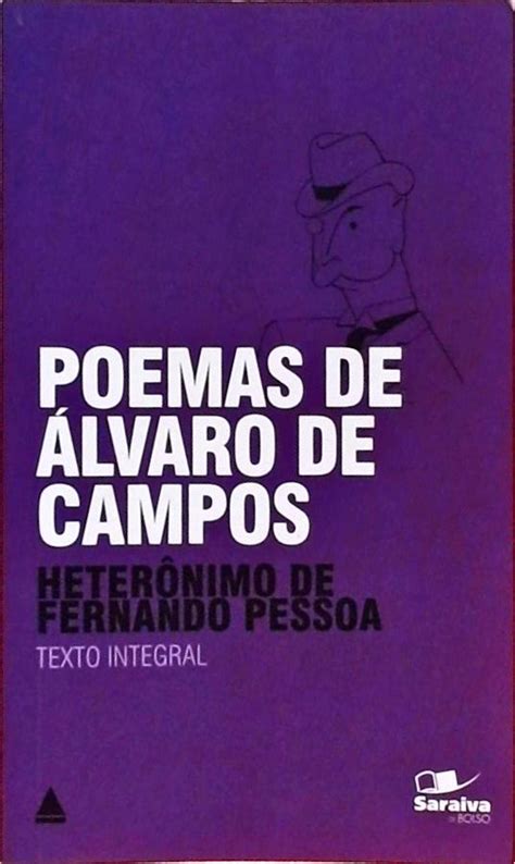 Poemas De Lvaro De Campos Fernando Pessoa Tra A Livraria E Sebo