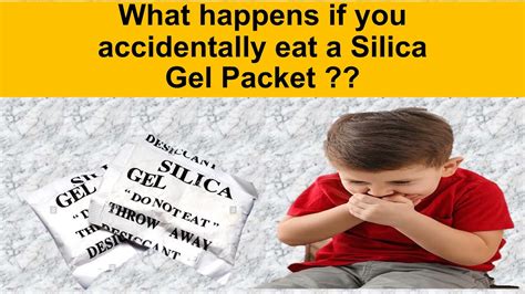 What Happens If You Accidentally Eat A Silica Gel Packet Youtube