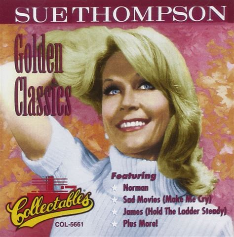 Thompson Sue Golden Classics Music