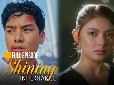 Shining Inheritance Full Episode December Gma