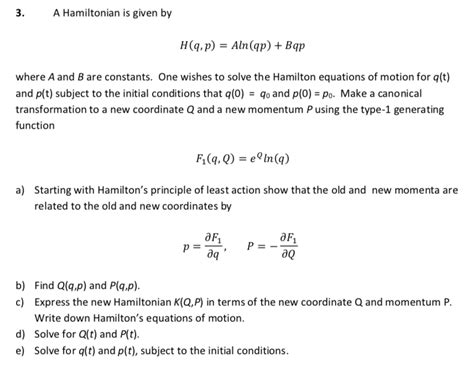 Solved A Hamiltonian Is Given By H Q P Aln Qp Bqp Chegg