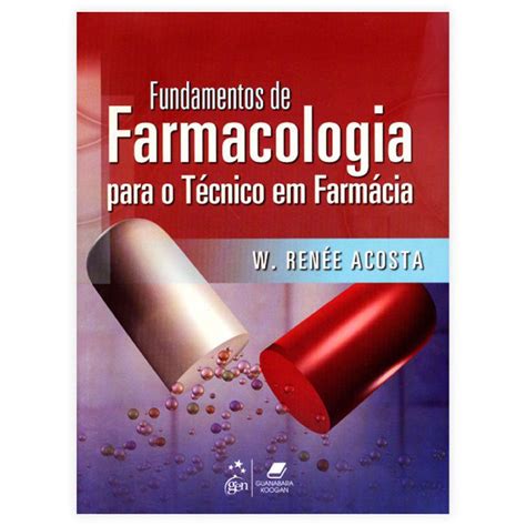 Livro Fundamentos De Farmacologia Para T Cnico Em Farm Cia Edi O