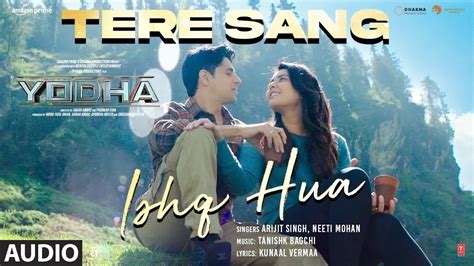 Yodha Tere Sang Ishq Hua Song Sidharth Malhotra Raashii Khanna