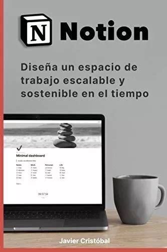 Notion Dise A Un Espacio De Trabajo Escalable Y De Crist Bal