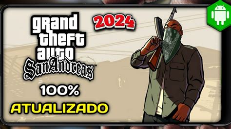 Atualizou Nova Vers O Gta San Andreas Para Android Gta Sa