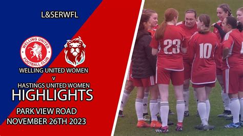 Welling United Women Vs Hastings United Women London South East