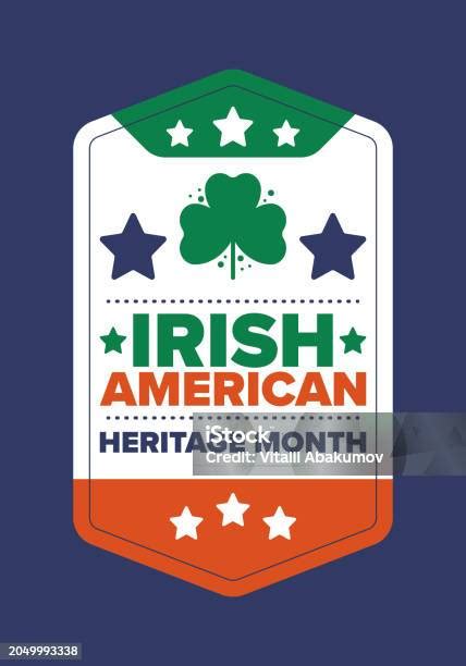 Irish American Heritage Month Annual Celebrated All March In The United States Honor