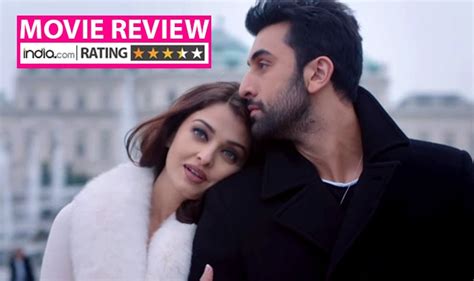 Ae Dil Hai Mushkil Movie Review Ranbir Kapoor Aishwarya Rai Bachchan