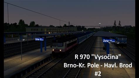 R 970 Vysočina Brno Havl Brod Railworks 2 YouTube