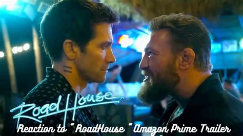 Reaction To RoadHouse Amazon Prime Trailer YouTube