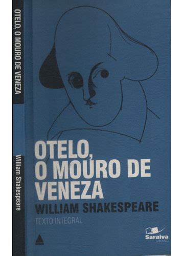 Sebo Do Messias Livro Otelo O Mouro De Veneza