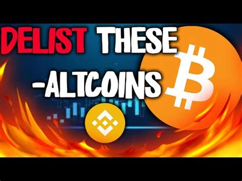 Bitcoin Exchange Binance Announced That It Decided To Delist These