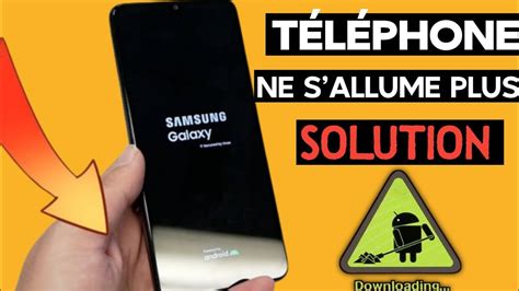 Comment réparer un téléphone Samsung qui ne s allume plus écran noir