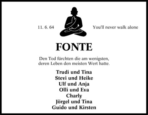 Traueranzeigen Von Fonte Trudi Und Tina Stevi Und Hei Ke Fonte Trauer