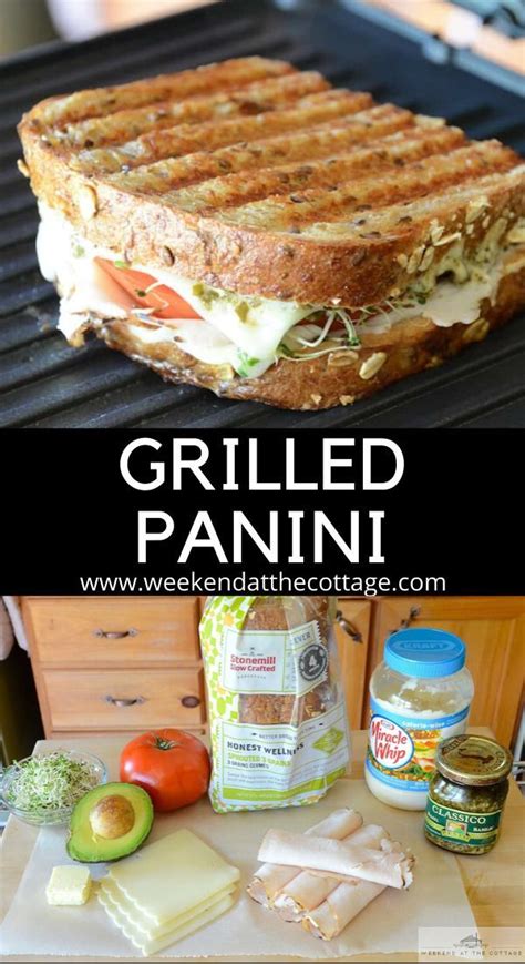 Grilled Panini Sandwich Weekend At The Cottage Recipe Best Sandwich Recipes Best Panini