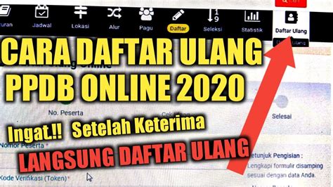 Cara Daftar Ulang Ppdb Online 2020 Youtube