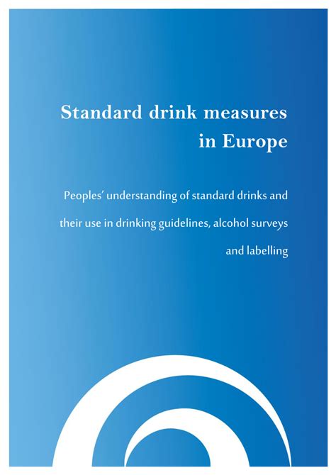 (PDF) Standard drink measures throughout Europe; peoples understanding ...