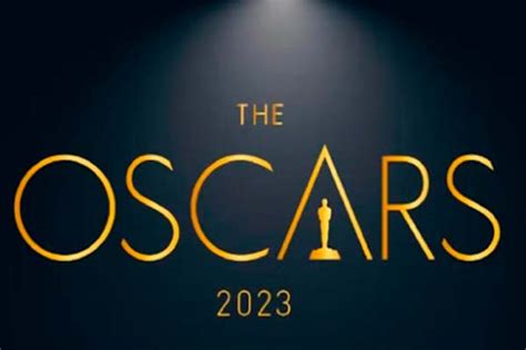 Oscar 2023 Lista De Nominados Películas Favoritas Fecha De La Gala Y