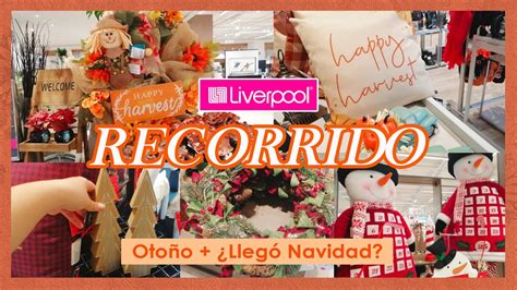 Recorrido Liverpool Oto O Llego La Navidad Te Muestro Colores