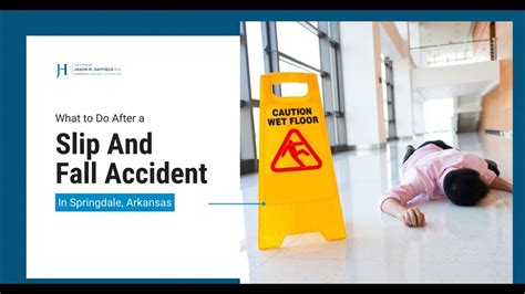 Steps To Take After A Slip And Fall Accident In Springdale Arkansas