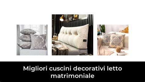 47 Migliori Cuscini Decorativi Letto Matrimoniale Nel 2024 Secondo 908