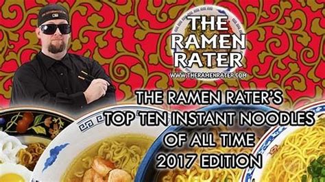 The Annual Round Of The Ramen Raters Top Ten Encompasses The Best Of