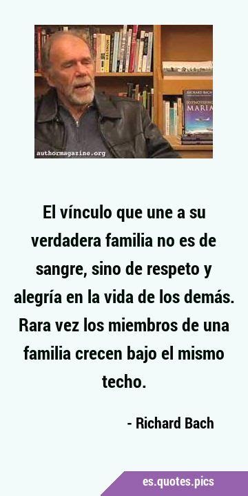 El vínculo que une a su verdadera familia no es de sangre sino de