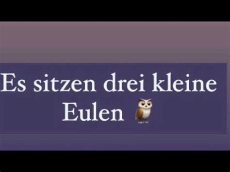 Es Sitzen Drei Kleine Eulen Youtube