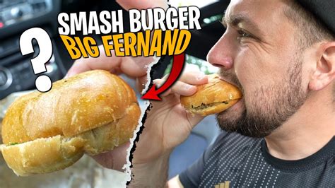 Que Vaut Le Smash Burger De Chez Big Fernand Youtube