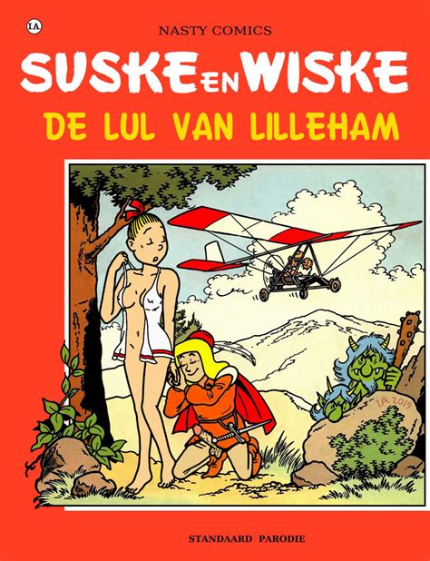 Suske En Wiske De Lul Van Lilleham Nasty Comics