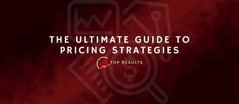 The Ultimate Guide To Pricing Strategies