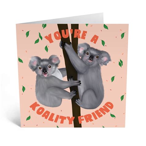 Central 23 Cute Birthday Cards For Friends You Are A Koality