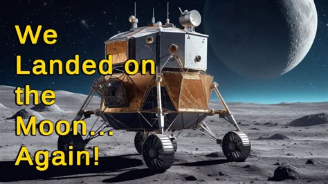 Moon Landing 2024 The US S Hilarious Return After 50 Years YouTube