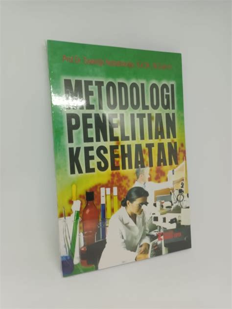 Metodologi Penelitian Kesehatan Soekidjo Notoatmodjo Promo Lazada