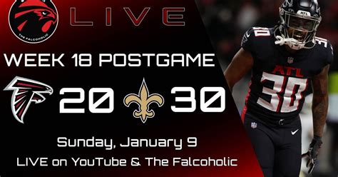 Falcons Vs Saints Week 18 Postgame Show The Falcoholic Live The