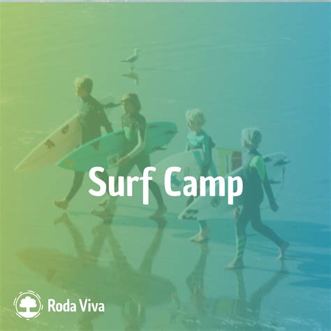 Surf Camp Julho Julho Roda Viva