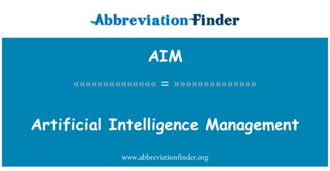AIM Definition: Artificial Intelligence Management | Abbreviation Finder