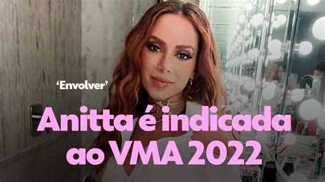 Anitta é indicada pela primeira vez ao VMA na categoria Melhor Latino