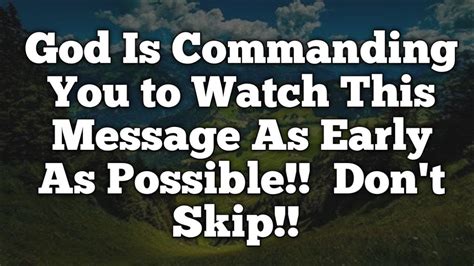 God Is Commanding You To Watch This Message As Early As Possible L God