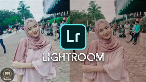 Cara Edit Foto Di Lightroom V Tutorial Edit Foto Rumus Lightroom