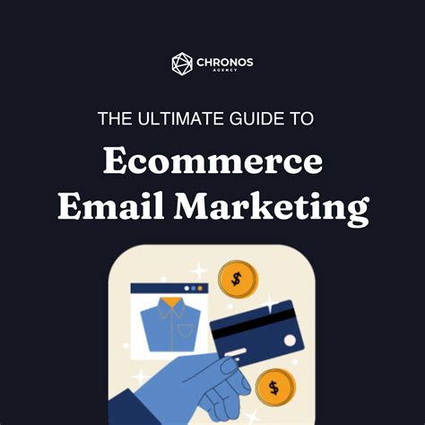 The Ultimate Guide To Ecommerce Email Marketing Chronos Agency